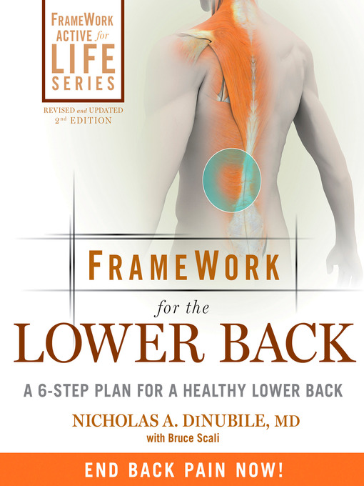 Title details for FrameWork for the Lower Back by Nicholas A. Dinubile - Available